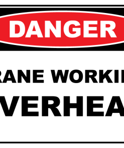 Danger Crane Working Overhead