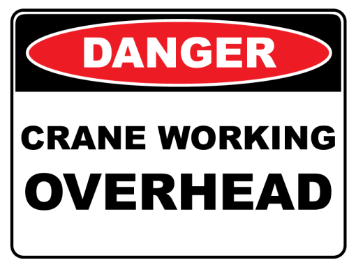 Danger Crane Working Overhead