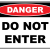 Danger Do Not Enter