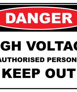 Danger High Voltage Keep Out