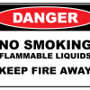 Danger No Smoking Flammable Liquids Keep Fire
