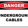 Danger Underground Cables