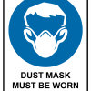 Mandatory Dust Mask