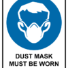Mandatory Dust Mask