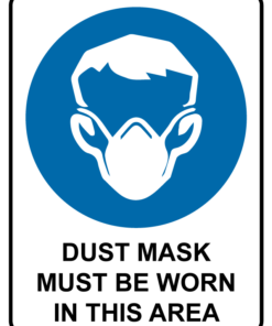 Mandatory Dust Mask