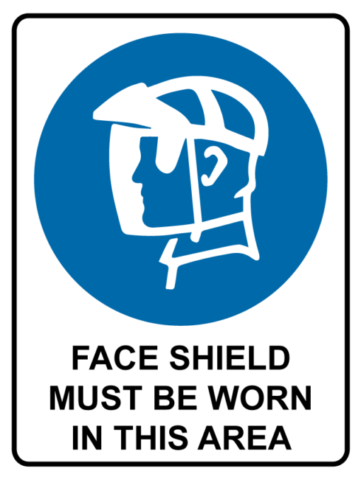 Mandatory Face Shield