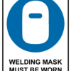 Mandatory Welding Mask