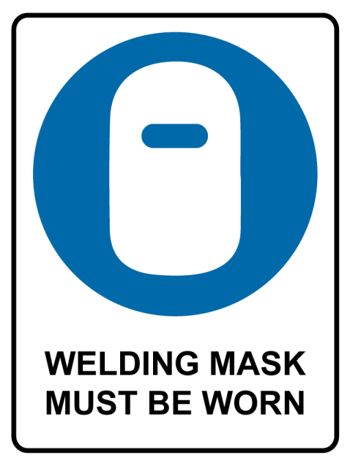 Mandatory Welding Mask