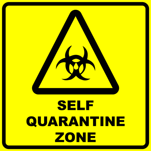 Corflute Self Quarantine Signs - Image 4