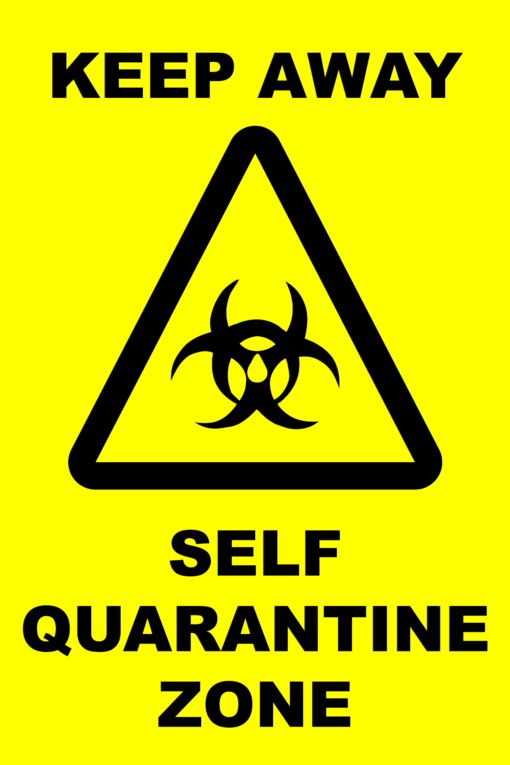 Corflute Self Quarantine Signs - Image 3