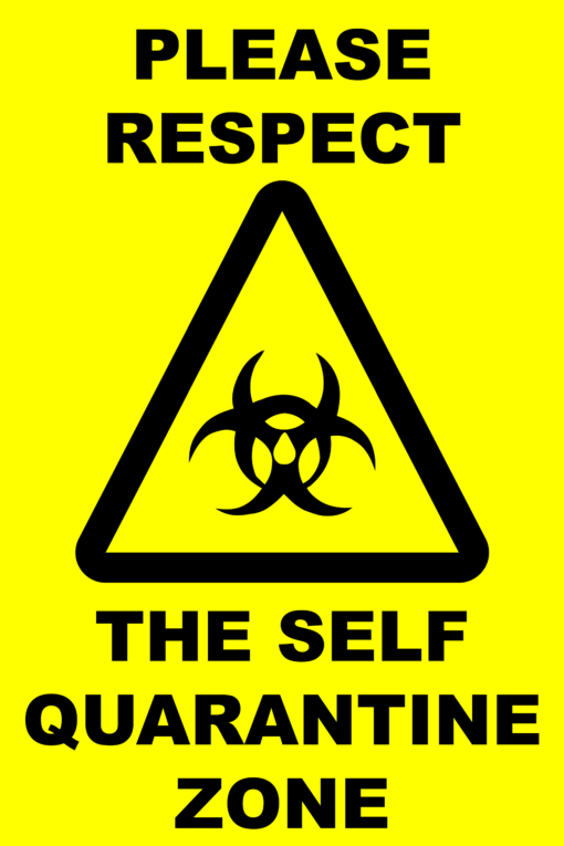Corflute Self Quarantine Signs